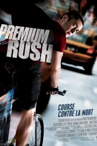 Affiche du film : Premium Rush