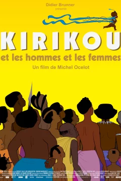 Affiche du film = Kirikou et les hommes et les femmes