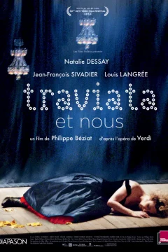 Affiche du film = Traviata et nous
