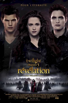 Affiche du film = Twilight, chapitre 5 : Révélation - Deuxième partie