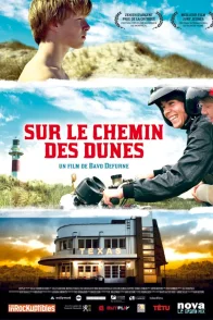 Affiche du film : Sur le chemin des dunes