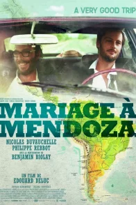 Affiche du film : Mariage à Mendoza