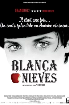 Affiche du film : Blancanieves
