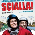 Photo du film : Scialla !