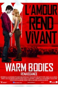 Affiche du film : Warm Bodies Renaissance