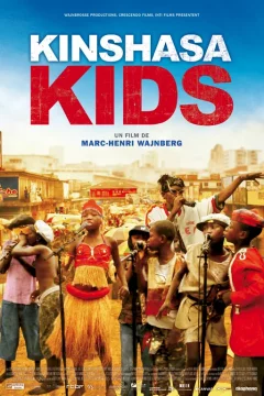 Affiche du film = Kinshasa kids
