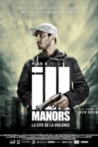 Affiche du film : Ill Manors - La Cité de la Violence