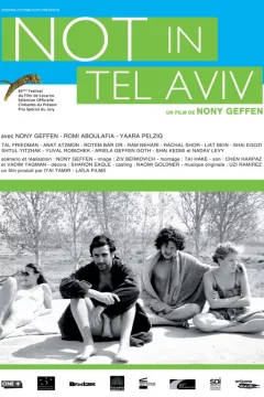 Affiche du film = Not in Tel Aviv