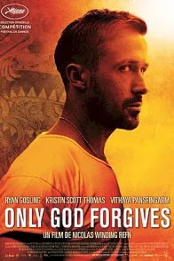 Affiche du film : Only God Forgives
