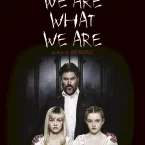 Photo du film : We Are What We Are 
