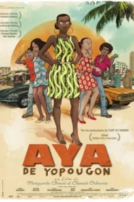 Affiche du film : Aya de Yopougon