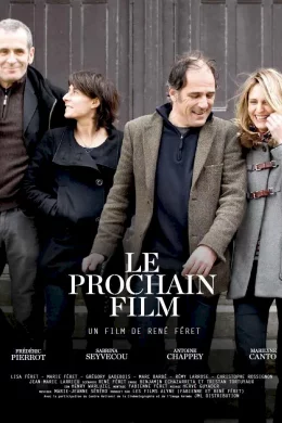 Affiche du film Le Prochain Film