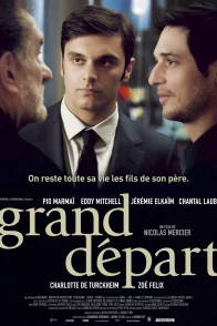 Affiche du film : Grand Départ