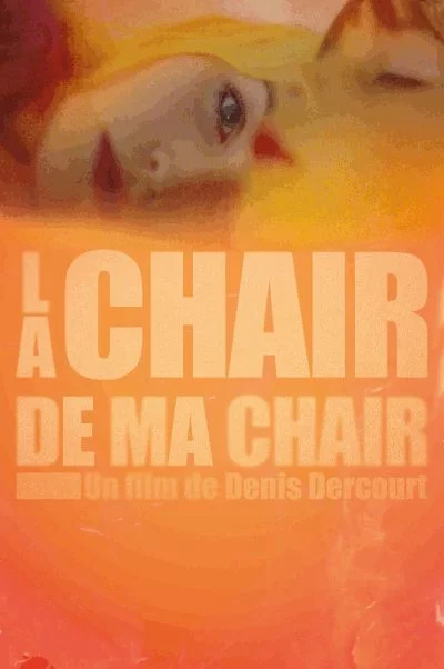 Photo 1 du film : La Chair de ma chair
