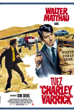 Affiche du film Tuez Charley Varrick !