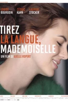 Affiche du film Tirez la langue Mademoiselle