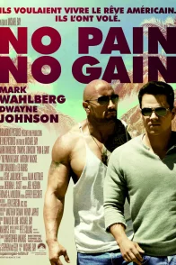 Affiche du film : No Pain No Gain 