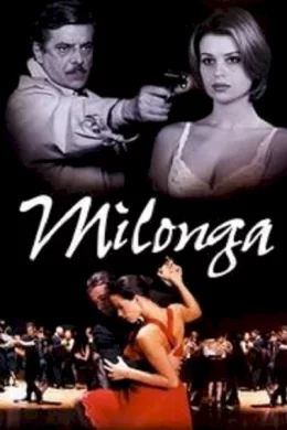 Affiche du film Milonga
