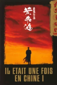 Affiche du film : Il etait une fois en chine