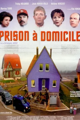 Affiche du film Prison à domicile
