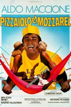 Affiche du film = Pizzaiolo et mozzarel