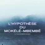 Photo du film : L'Hypothèse du Mokélé M'Bembé