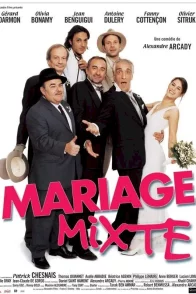 Affiche du film : Mariage mixte
