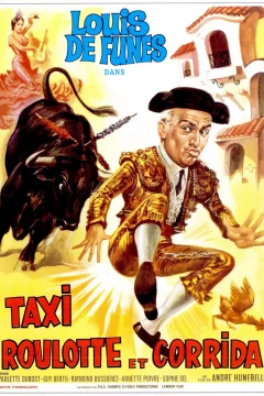 Affiche du film = Taxi roulotte et corrida