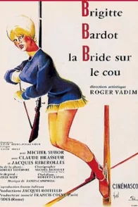 Affiche du film : La bride sur le cou