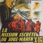 Photo du film : La mission secrete du sous marin x 16