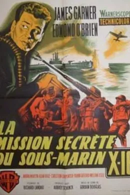 Affiche du film La mission secrete du sous marin x 16