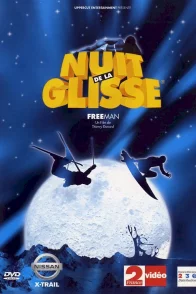 Affiche du film : La Nuit De La Glisse