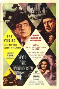 Affiche du film : Kill me tomorrow