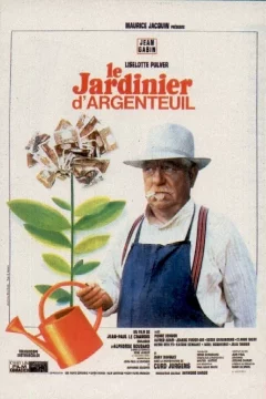 Affiche du film = Le jardinier d'argenteuil