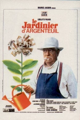 Affiche du film Le jardinier d'argenteuil