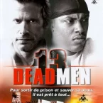 Photo du film : 13 Dead Men
