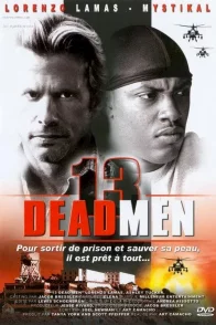 Affiche du film : 13 Dead Men