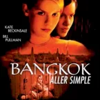 Photo du film : Bangkok aller simple