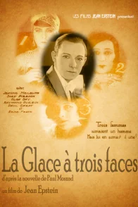 Affiche du film : La glace a trois faces
