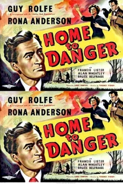 Affiche du film = Home to danger