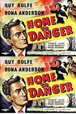 Affiche du film Home to danger