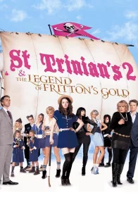 Affiche du film : St. Trinian's II : The Legend of Fritton's Gold