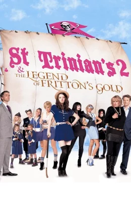 Affiche du film St. Trinian's II : The Legend of Fritton's Gold