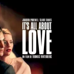 Photo du film : It's all about love