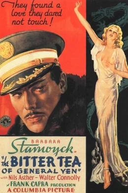 Affiche du film The bitter tea of General Yen