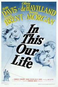 Affiche du film : In this our life