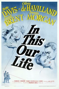 Affiche du film = In this our life