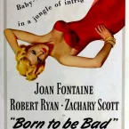 Photo du film : Born to be bad