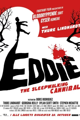 Affiche du film Eddie, the sleepwalking cannibal 