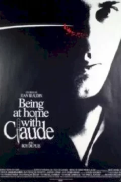 Affiche du film = Being at home with claude